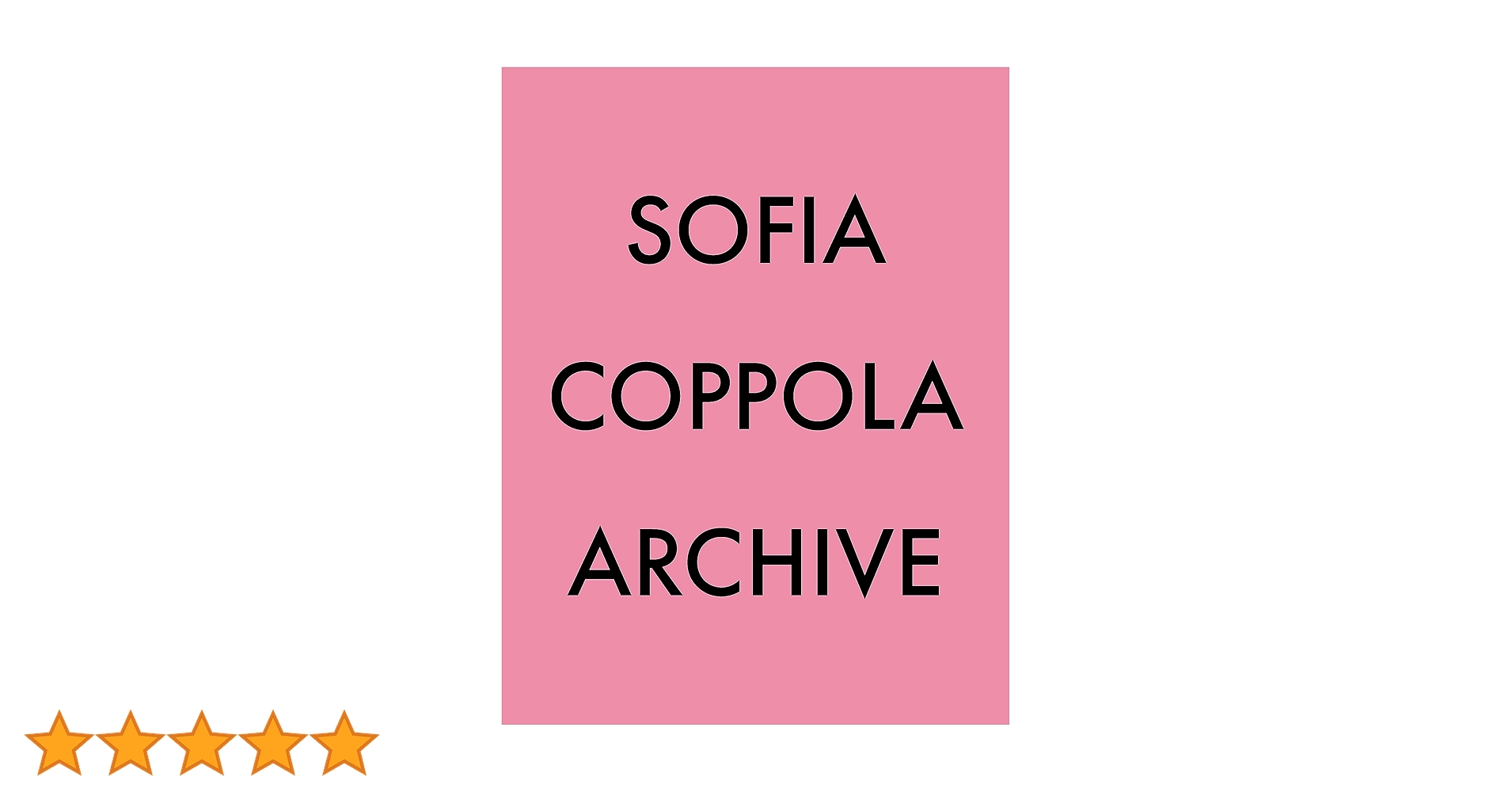 絶版‼️ Sofia Coppola 初期 写真集 絶版 Sofia Coppola 初期 初版 写真集 ARCHIVE by Sofia Coppola